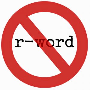 The r-word